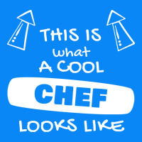 Chef T  Shirtthis Is What A Cool Chef Looks Like T  Shirt Zipper Hoodie | Teevron