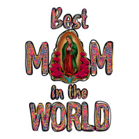 Best Mom in the World | Teevron
