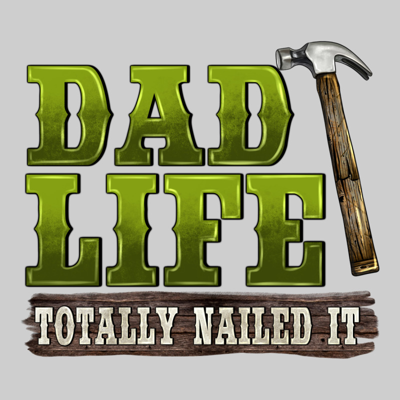 Dad Lıfe Totally Naıled It Premium Sweatshirt by BarkalooDesign | Teevron