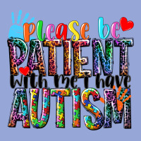 Please Be Patient With Me I Have Autism Classic Tee | Teevron