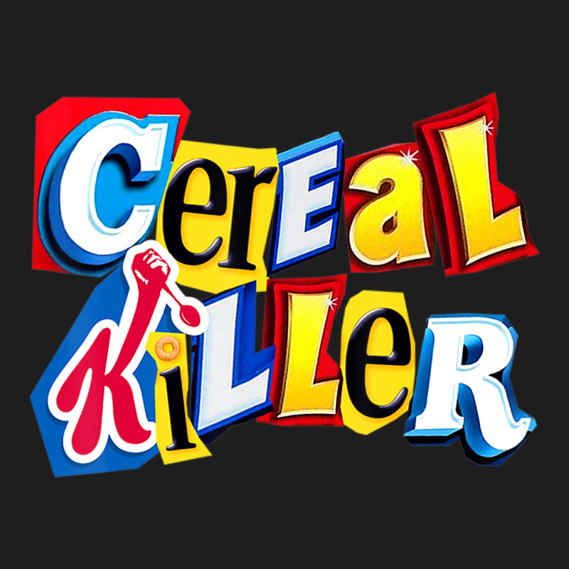Cereal Killer For The Cereal Lovers In Your Family Classic Tee by trangStudio | Teevron