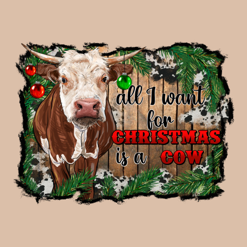 All I Want For Christmas Is A Cow Cowhide Urban Heavy Tee by RanaPortraitStore | Teevron