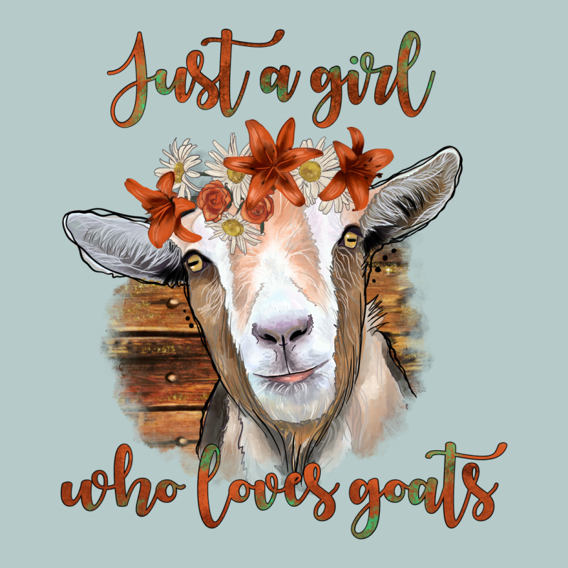 Just A Girl Who Loves Goat Heavy Core Tee by Bettercallsaul | Teevron