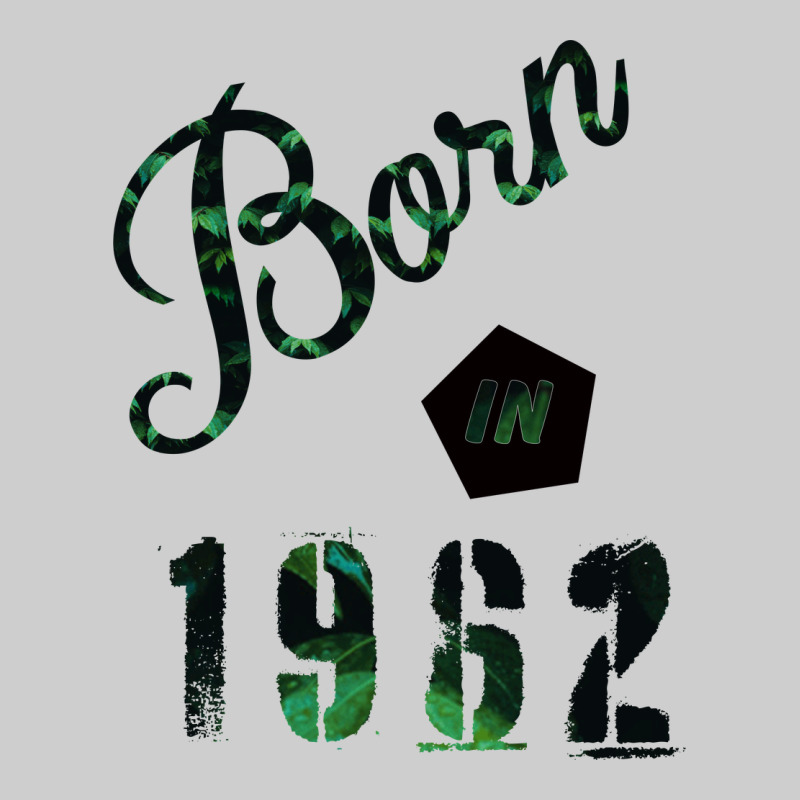 Born In 1962 Premium Tee by Bettercallsaul | Teevron
