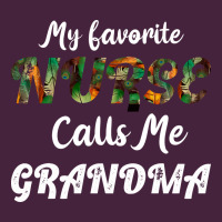 My Favorite Nurse Calls Me Grandma Premium Tee | Teevron