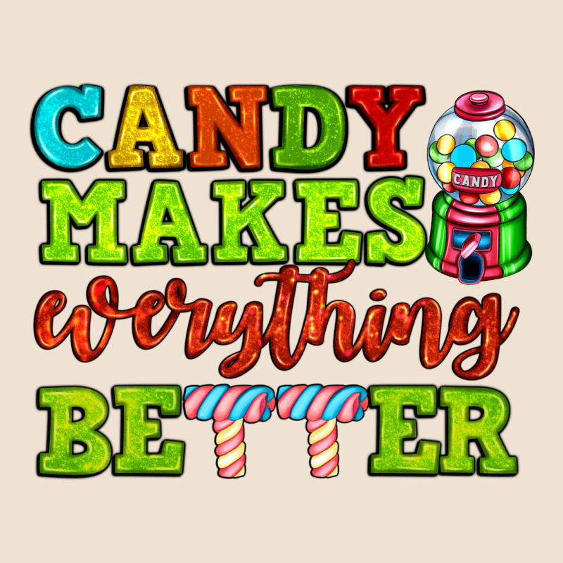 Candy Makes Everything Better Urban Hoodie by AdoDesignShop | Teevron