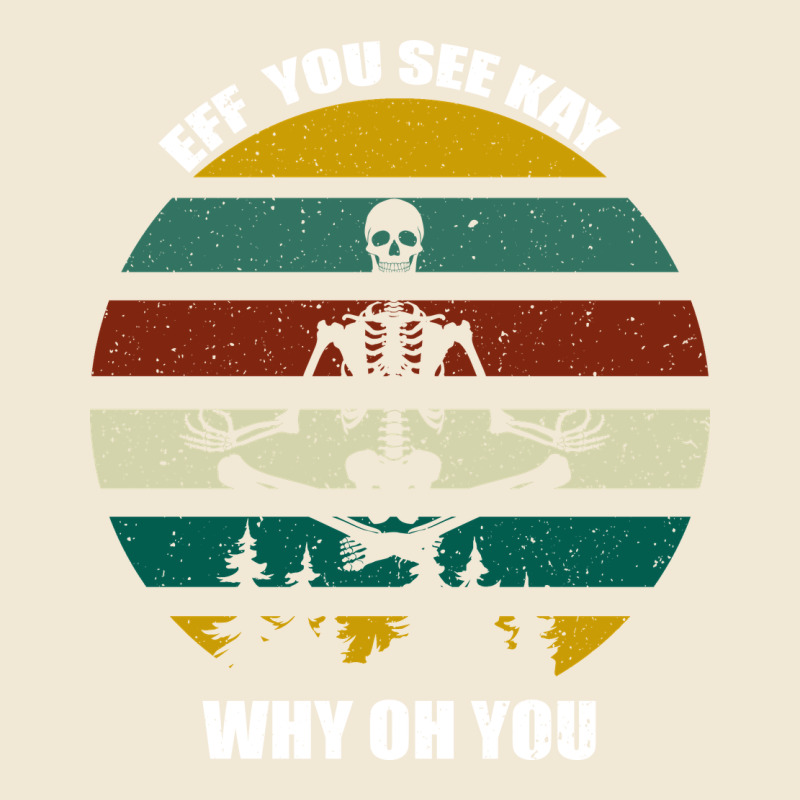 Eff You See Kay Why Oh You Premium Tee by Bettercallsaul | Teevron
