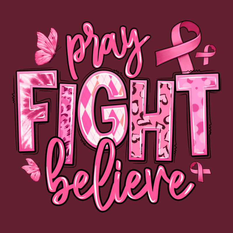 Pray Fight Believe Breast Cancer Classic Tee by texasbilliewilder | Teevron