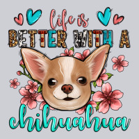 Life Is Better With A Chihuahua Classic Tee | Teevron