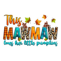 customized this mawmaw loves her little pumpkins | Teevron