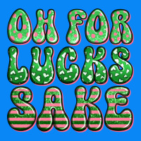 Oh For Lucks Sake St Patricks Zipper Hoodie | Teevron