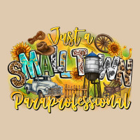 Just Small Town Paraprofessional Heavyweight Sweatshirt | Teevron