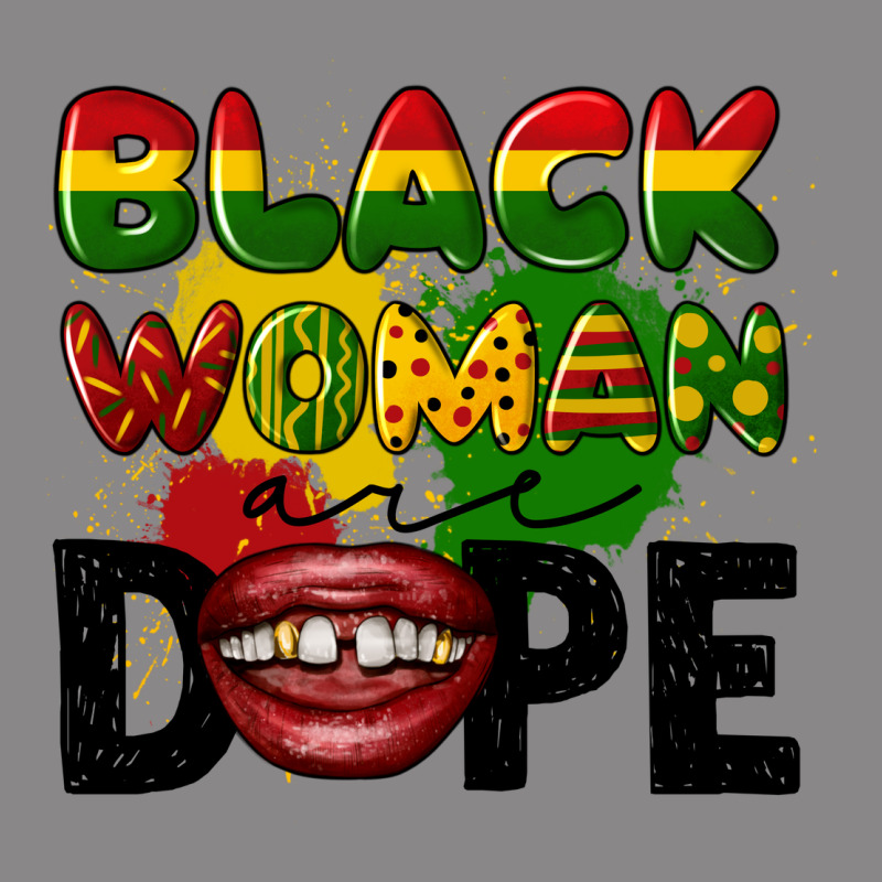 Black Woman Are Dope Vintage Tee by CowGirlArtShop | Teevron