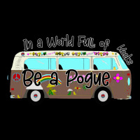 In A World Full Of Kooks Be A Pogue Premium Tee | Teevron