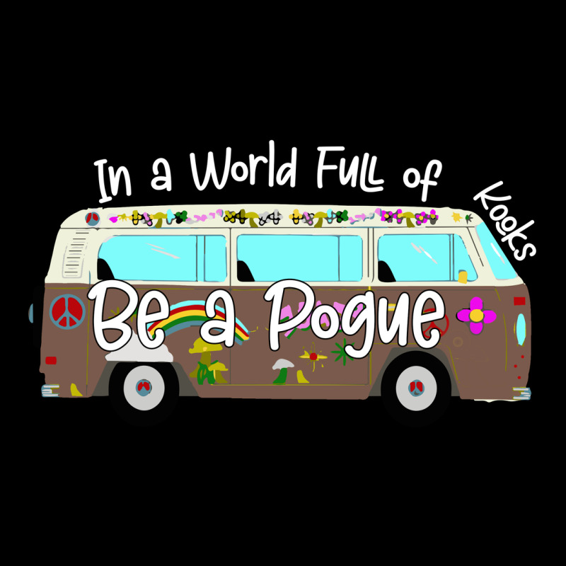 In A World Full Of Kooks Be A Pogue Premium Tee by Bettercallsaul | Teevron