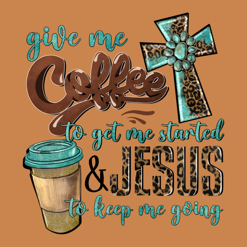 Give Me Coffee To Get Me Started & Jesus To Keep Me Going Heavyweight Hoodie by BarkalooDesign | Teevron