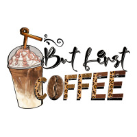 but first coffee | Teevron