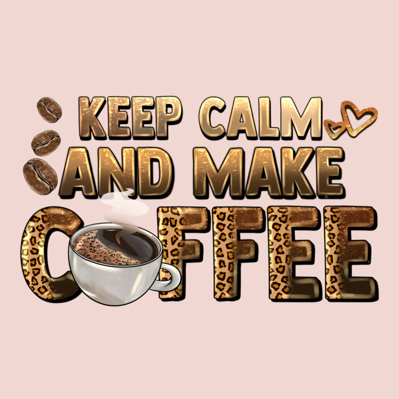 Keep Calm And Make Coffee Premium Sweatshirt by BarkalooDesign | Teevron