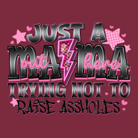 Just A Mama Out Here Trying Not To Raise Assholes Premium Hoodie | Teevron