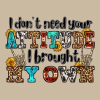 I Don't Need Your Attitude I Brought My Own Olivia Long Sleeve Tee | Teevron