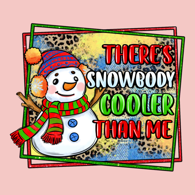 Theres Snowbody Cooler Than Me Urban Heavy Tee by CowGirlArtShop | Teevron