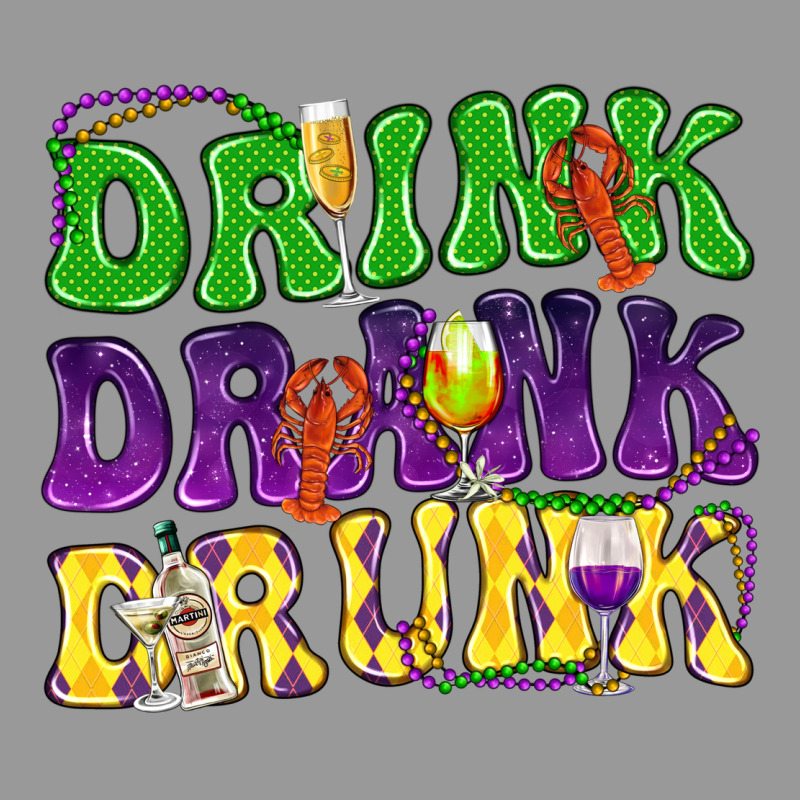 Drink Drank Drunk Mardi Gras Vintage Hoodie by HowdyJamesFarm | Teevron