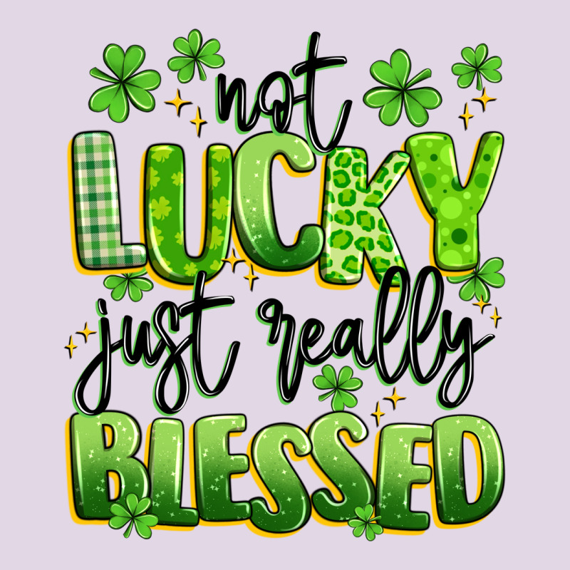 Not Lucky Just Really Blessed Classic Tee by Artiststas | Teevron