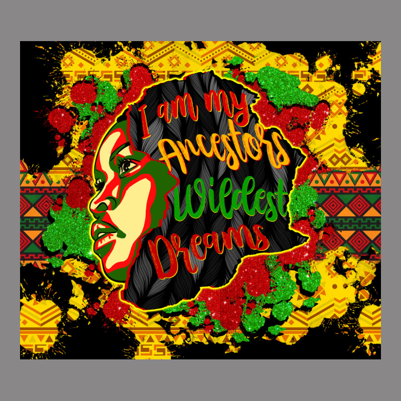I Am My Ancestors Wildest Dreams Vintage Tee by CowGirlArtShop | Teevron