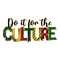 do it for the culture juneteenth | Teevron