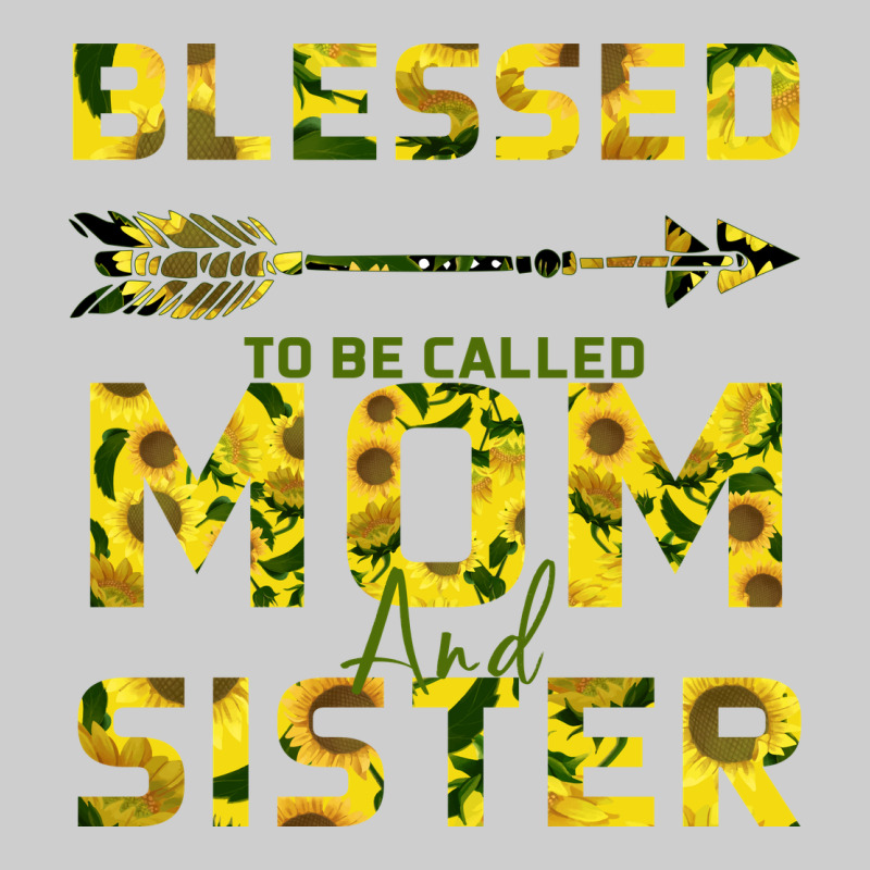 Blessed Mom And Sister Premium Tee by Bettercallsaul | Teevron