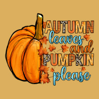 Autumn Leaves And Pumpkin Please Premium Hoodie | Teevron