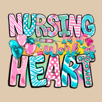 Nursing Is A Work Of Heart Heavyweight Sweatshirt | Teevron