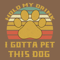 Hold My Drink I Gotta Pet This Dog Premium Tee | Teevron