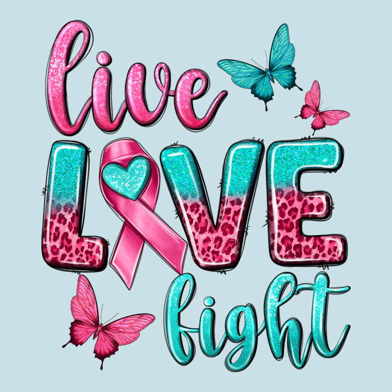 Live Love Fight Breast Cancer Ladies Tee by texasbilliewilder | Teevron