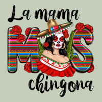 La Mama Mos Chingona Ladies Tee | Teevron
