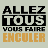Allez Tous Vous Enculer Ladies Tee | Teevron