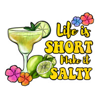 life is short make it salty | Teevron