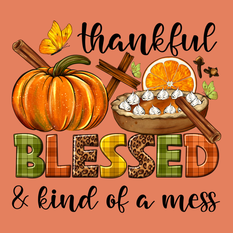 Thankful Blessed And Kind Of A Mess Classic Tee by NancyCooperArtShop | Teevron