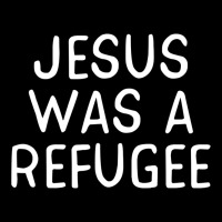 Jesus Was A Refugee-fn0nc Ladies Tee | Teevron