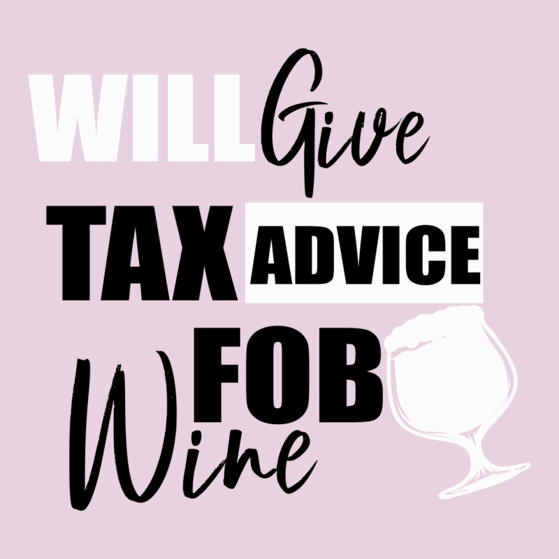 Tax Day Will Give Advice For Beer Gift Ladies Tee by Bettercallsaul | Teevron