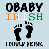 O' Baby Irish I Could Drink Ladies Tee | Teevron