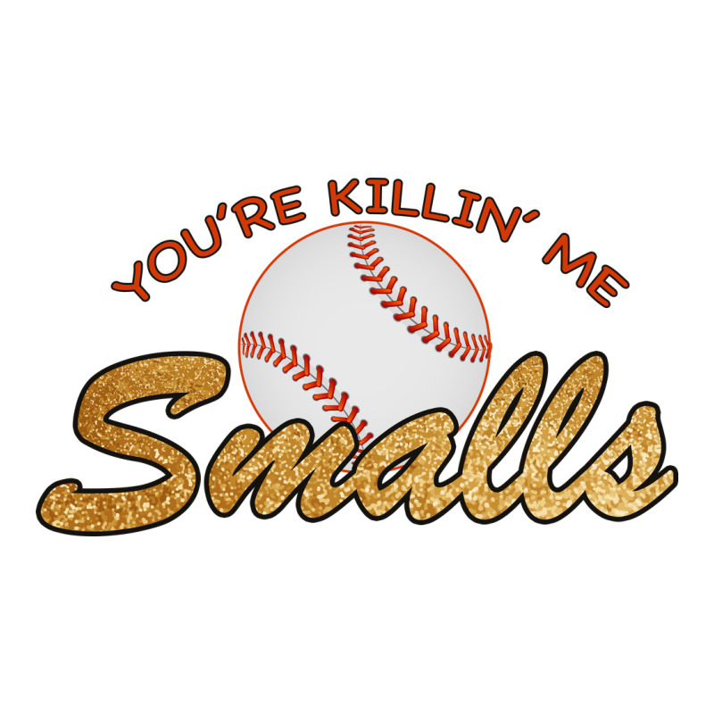 You Re Killin Me Smalls Ladies Tee by Bettercallsaul | Teevron
