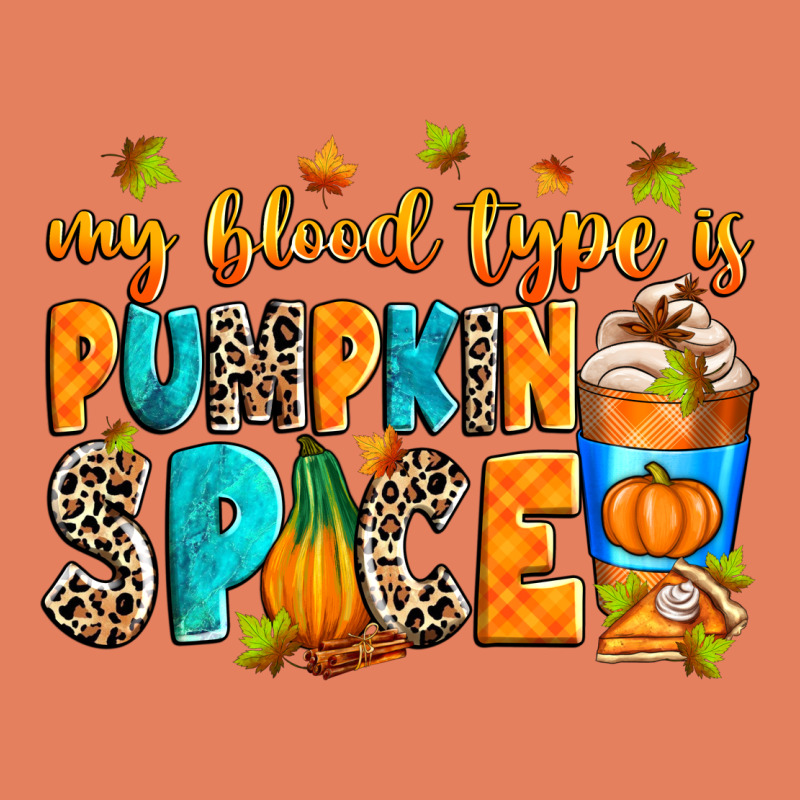 My Blood Type Is Pumpkin Spice Classic Tee by RanaPortraitStore | Teevron
