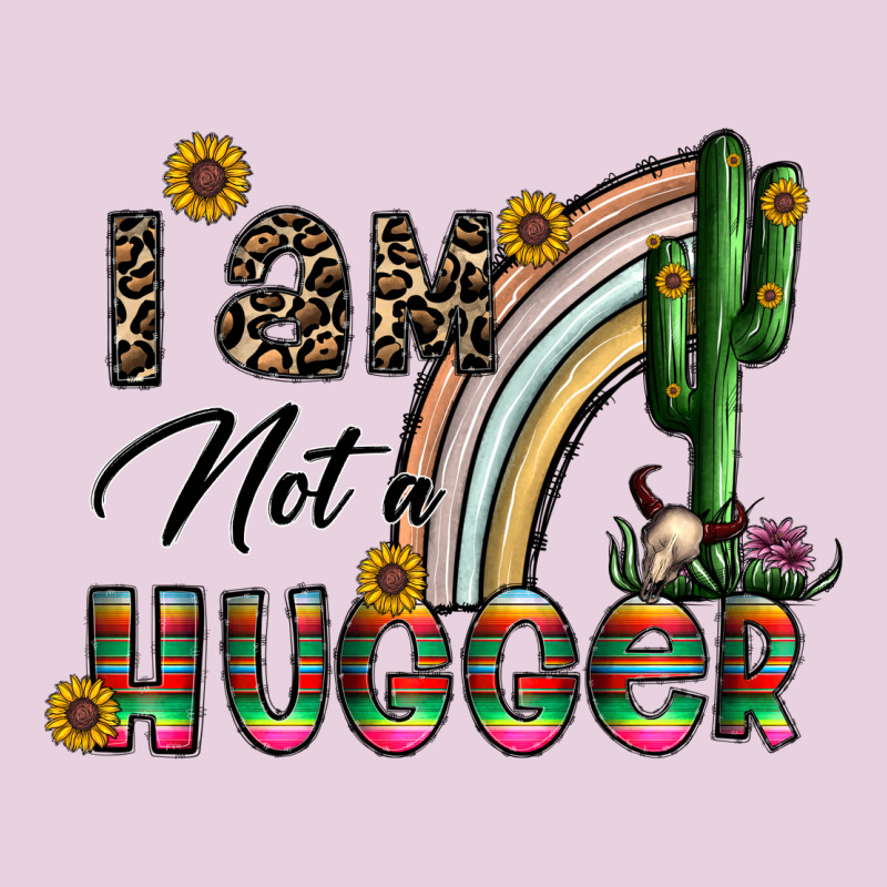 I Am Not A Hugger Classic Tee by CowhideDigitalArt | Teevron