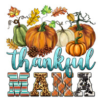 thankful mama | Teevron