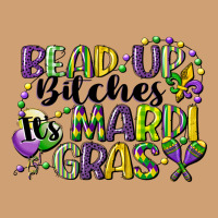 Bead Up Bitches Its Mardi Gras Vintage Tee | Teevron