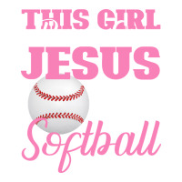 This Girl Jesus And Softball | Teevron