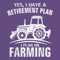 Yes I Do Have A Retirement Plan Farming Funny Farmer Gift Vintage Hoodie | Teevron