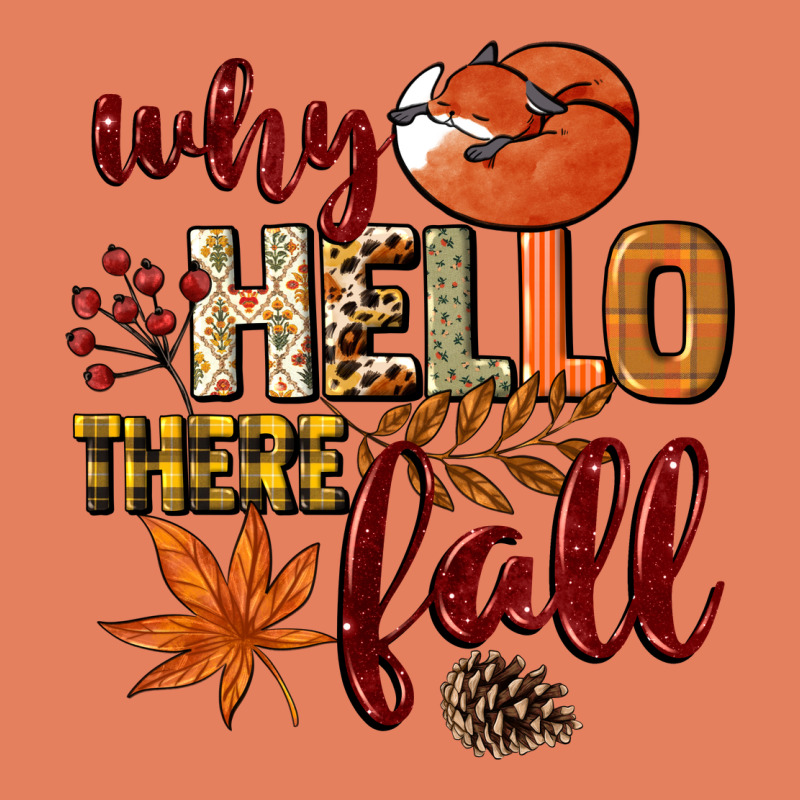 Why Hello There Fall Classic Tee by NancyCooperArtShop | Teevron