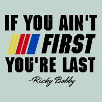 Ricky Bobby If You Aint First Youre Last Zipper Hoodie | Teevron
